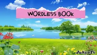 WORDLESS BOOK | AKLAT NA WALANG SALITA | KOREAN AND TAGALOG VERSION | JuhyeTv 