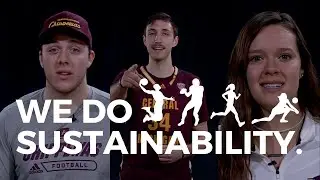 CMU Athletes Say 'We Do Sustainability'!
