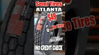 Atlanta Commercial Semi Tires &ndash; No Credit Check Financing!