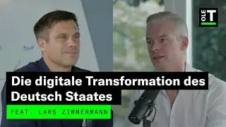 Die digitale Transformation des deutschen Staates feat. Lars Zimmermann