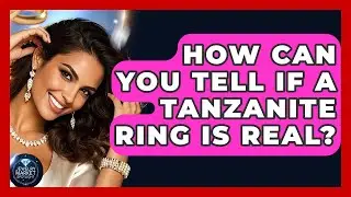 How Can You Tell If A Tanzanite Ring Is Real? - Jewelry Market Spotlight