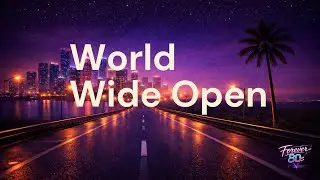 World Wide Open &ndash; 80s Synth-Pop Anthem | New Wave Pop-Rock | Forever 80s