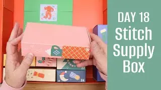 Stitch Supply Co - Адвент-бокс / ДЕНЬ 18
