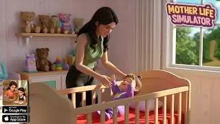 Mother Simulator 3D Games - Gameplay Android & iOS (Part 1)