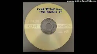 Club Of The Sons &ndash; Streetwork (Demo)