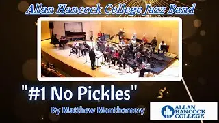 #1 No Pickles | Allan Hancock College Jazz Band &ndash; Winter Concert 2025