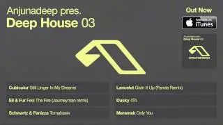Anjunadeep pres. Deep House 03 - Album Trailer
