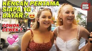 KENCAN PERTAMA SIAPA YANG BAYAR? | REAKSI BULE