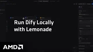 Harnessing Dify + Local LLMs on AMD Ryzen&trade; AI PCs for Private Workflows