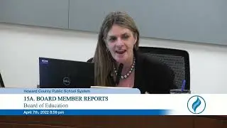HCPSS BOE Meeting 04/07/2022 - Discussion on Elimination of Final Exams - Delmont-Small & Cutroneo