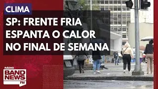 SP: frente fria espanta o calor e fim de semana ser&aacute; de temperaturas amenas