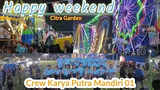 PASAR MALAM siap menghibur warga || Citra Garden @Agus Roy Channel