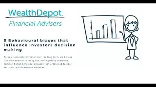 5 Behavioural biases that influence investors decision making
