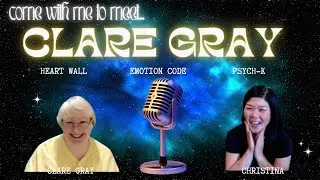 Meet Clare Gray - Connect to your true potential