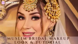 Muslim Bridal Makeup and Tutorial Step by Step | Shivangi & Meenakshi Dutt