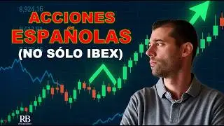 Seleccion ACCIONES ESPA&Ntilde;A: core a largo y oportunidades con potencial