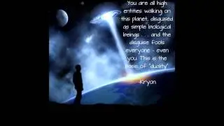 Kryon through Lee Carroll. - 