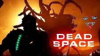 ◤ На харде с резаком // Dead Space Remake  // #3 Final + NG+