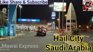 hail city night tour Saudi Arabia ksa