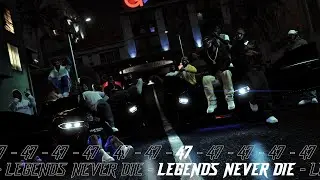 [Homestate] 47 - Legends never die.