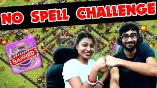 ME vs WIFE. No Spell Challenge..............COC