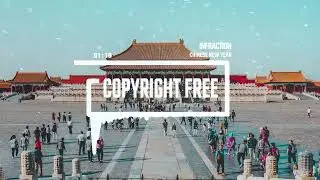Asian Ethnic Hip-Hop by Infraction [No Copyright Music] / Chinese New Year