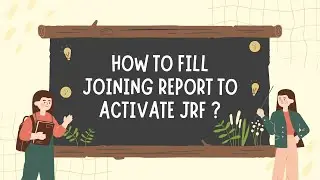 How to fill Joining Report to Activate JRF | Gaurav Soin