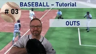 Baseball Tutorial #03 - OUTS