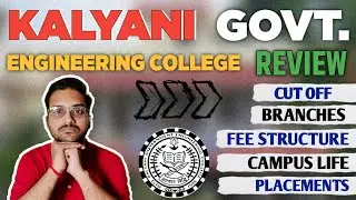 KALYANI GOVT. ENGINEERING COLLEGE REVIEW | wbjee 2022 | wbjee 2022 colleges | wb top govt colleges