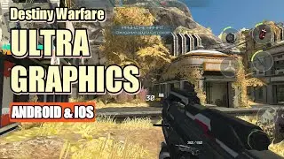 DESTINY WARFARE - ULTRA GRAPHICS (ANDROID & iOS GAMEPLAY)