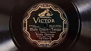 MATE DULCE » Rosita Quiroga (1926)