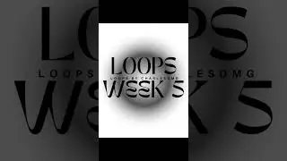 LOOP PACK WEEK 5 | LINK IN DESCRIPTION #looppack #samplepack #samples