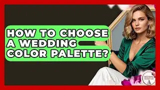 How To Choose A Wedding Color Palette? | Wedding Trends Now