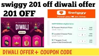 swiggy 201 off diwali offer || swiggy coupon code today || swiggy offer today 