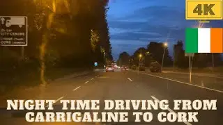 Night Driving from Carrigaline (Carraig Uí Leighin) to Cork City (Corcaigh)