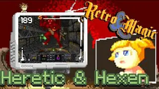 RETRO & MAGIC #189 Heretic / Hexen