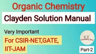 Clayden Solution Manual | Chapter-11 | Important questions solved