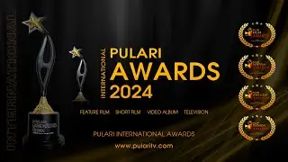 International Pulari Awards 2024 2024 | Feature Films | Short Films | Video Albums | TV Programs