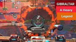 Gibraltar a heavy legend I apex legends mobile gameplay season 3.5