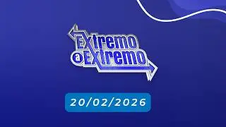 EN VIVO: DE EXTREMO A EXTREMO 20/02/2026