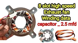 8 slot exhaust fan winding ll 8 slot high speed table fan winding data ll Usha Ap fan winding data