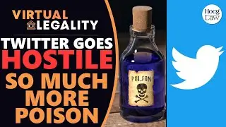 ELON vs TWITTER | So Much More Poison (in that Pill) (VL662)
