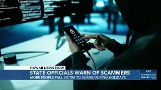 Hawaii officials warn of holiday scams targeting all age groups