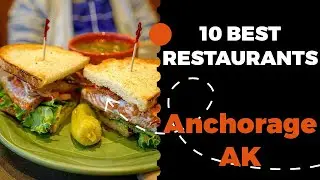 10 Best Restaurants in Anchorage, Alaska (2022) - Top places the locals eat in Anchorage, AK.