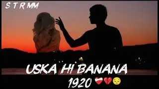 Lyrical: Uska Hi Banana |1920 Evil Returns |Arijit Singh |Aftab Shivdasani, Tia Bajpai