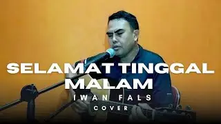 Selamat Tinggal Malam//Iwan Fals//Cover 
