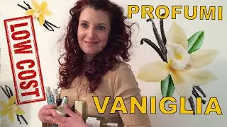 PROFUMI VANIGLIA LOW COST (a partire da 3 euro) 💛💛💛