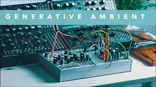 Eurorack: Generative Ambient Music with 2hp Play and Mutable Instruments Beads