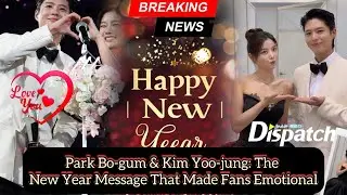 Starting the Year with Love: Park Bo-gum & Kim Yoo-jung&rsquo;s New Year Greeting Has Fans Emotional