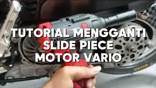 TUTORIAL MENGGANTI SLIDE PIECE MOTOR VARIO